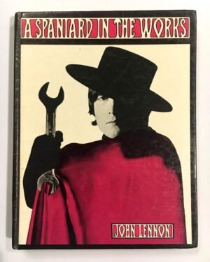 JL3.  A Scarce Signed “A Spaniard In The Works” Book Autographed By The Author, John Lennon